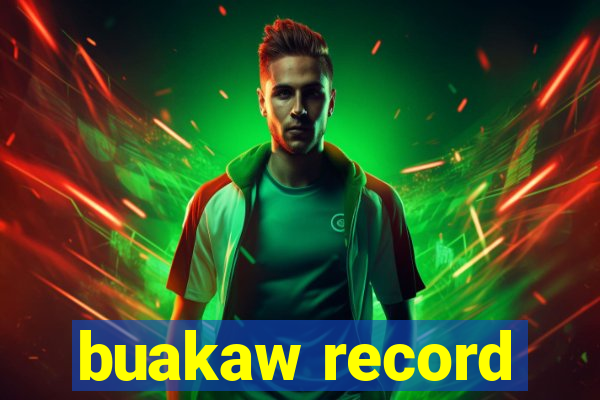 buakaw record